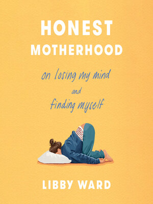 cover image of Honest Motherhood